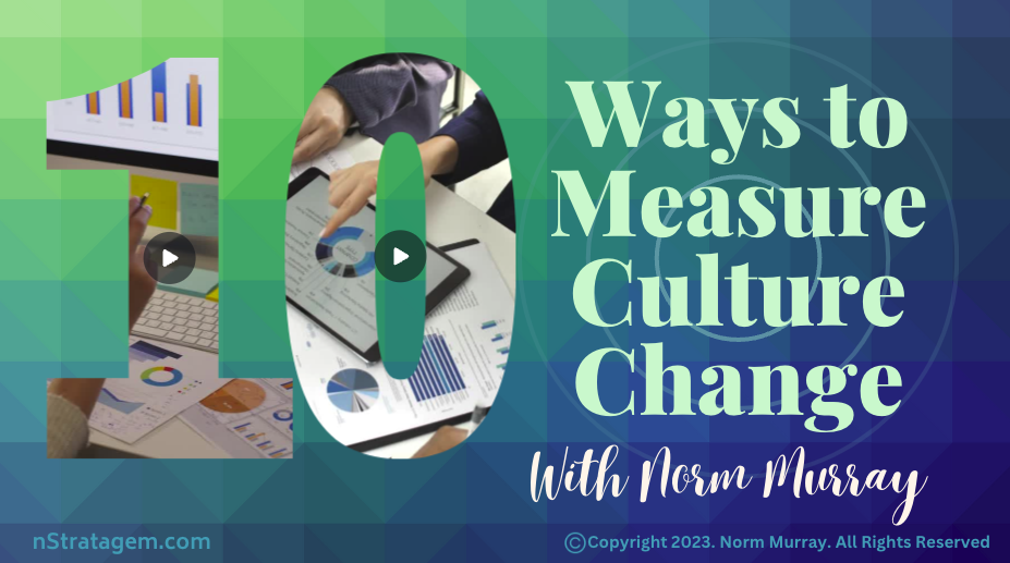 Read more about the article 10 Ways To Measure Culture Change