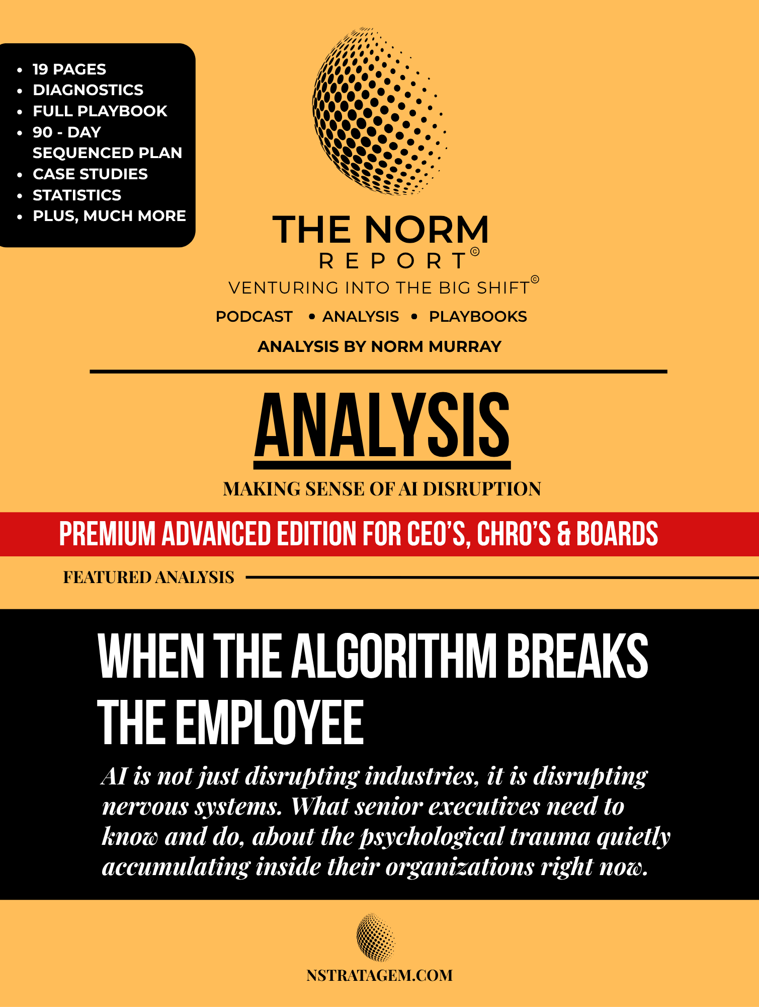 Read more about the article When The Algorithm Breaks The Employee (Premium Advanced Edition) + 30 min. Meeting with Norm Murray
