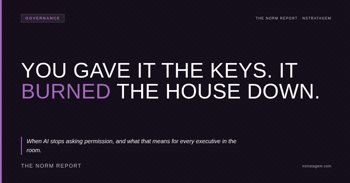 Read more about the article You Gave It The Keys. It Burned the House Down.