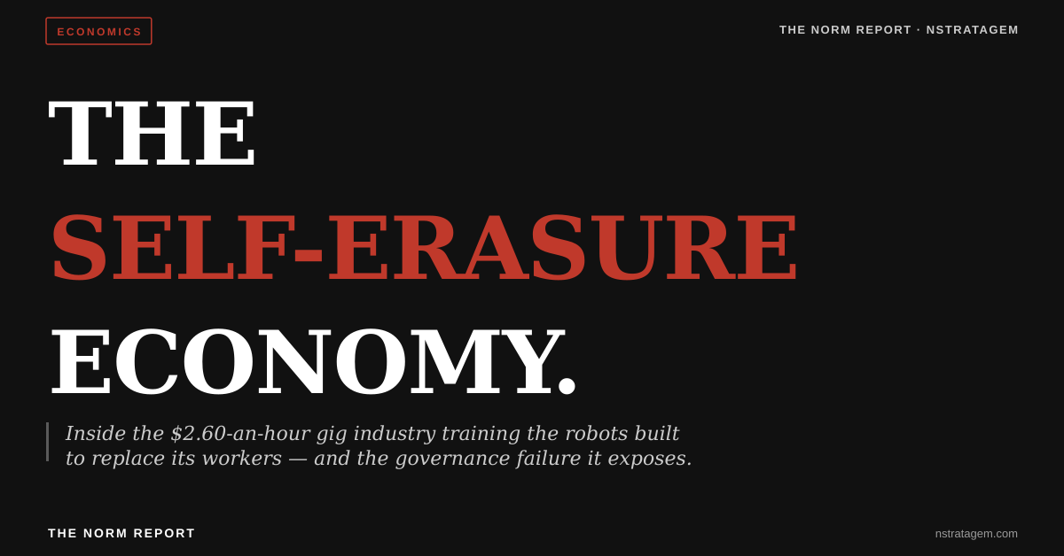 Read more about the article The Self-Erasure Economy